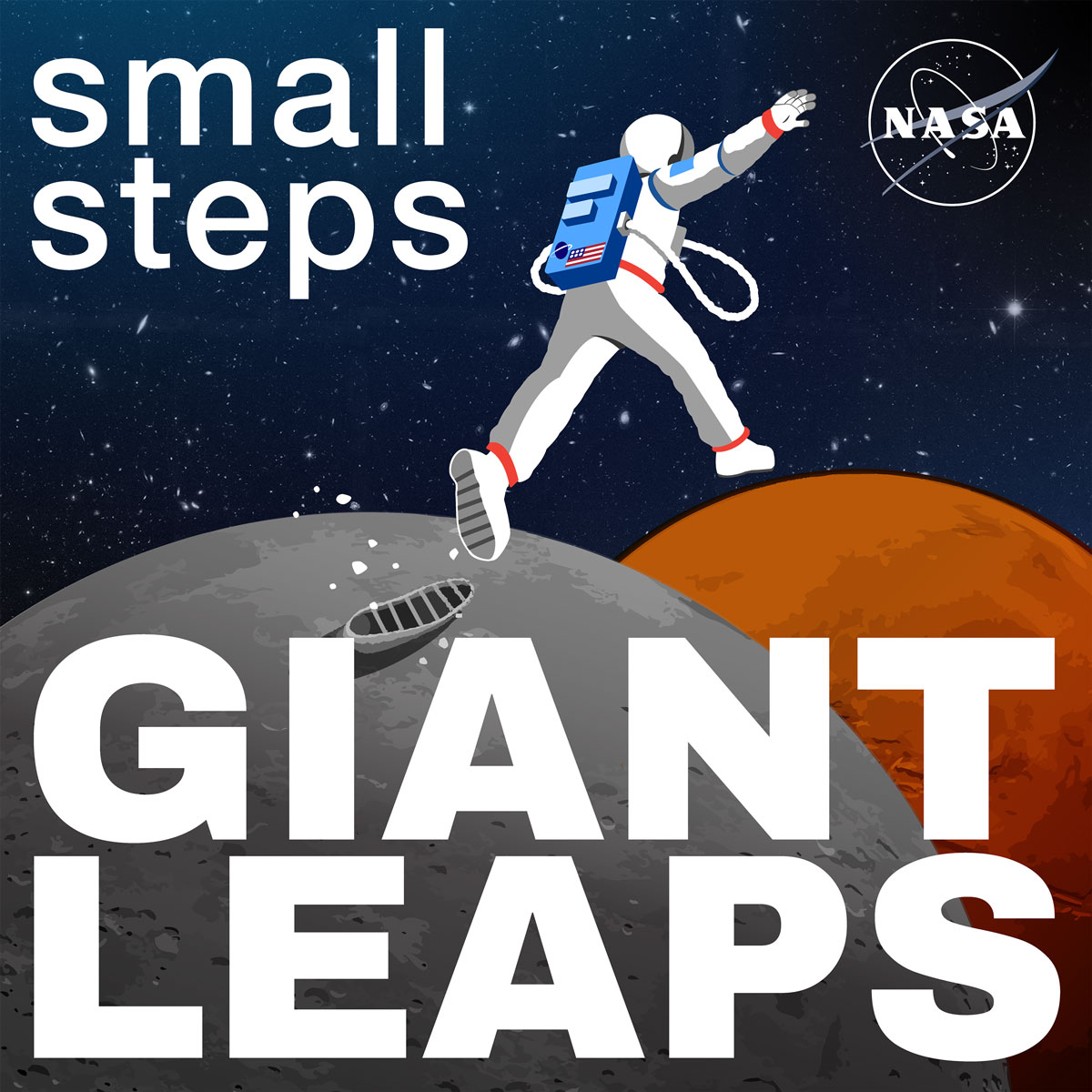 Small Steps Giant Leaps